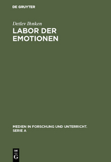 Labor der Emotionen - Detlev Ihnken