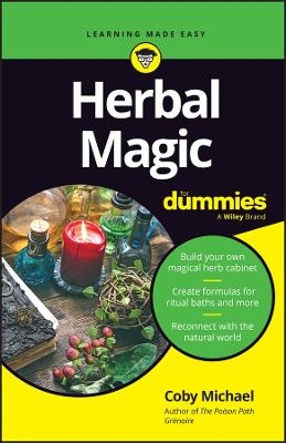 Herbal Magic For Dummies - Coby Michael