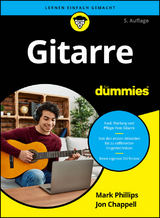 Gitarre für Dummies - Phillips, Mark; Chappell, Jon
