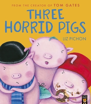 Three Horrid Pigs - Liz Pichon