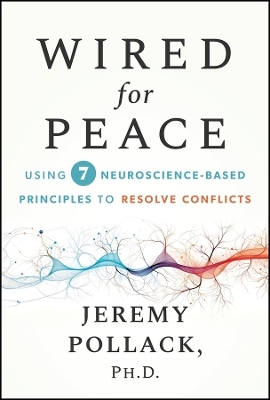 Wired for Peace - Jeremy Pollack