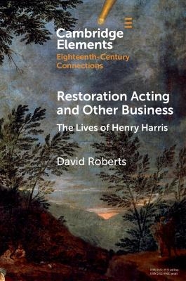 Restoration Acting and Other Business - David Roberts