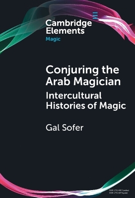 Conjuring the Arab Magician