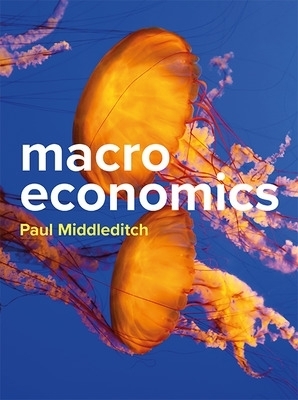 Macroeconomics - Paul Middleditch