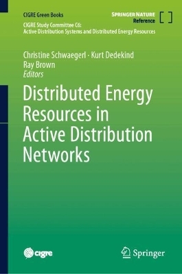 Distributed Energy Resources in Active Distribution Networks - 
