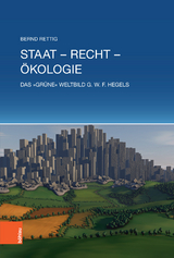 Staat - Recht - &Ouml;kologie -  Bernd Rettig