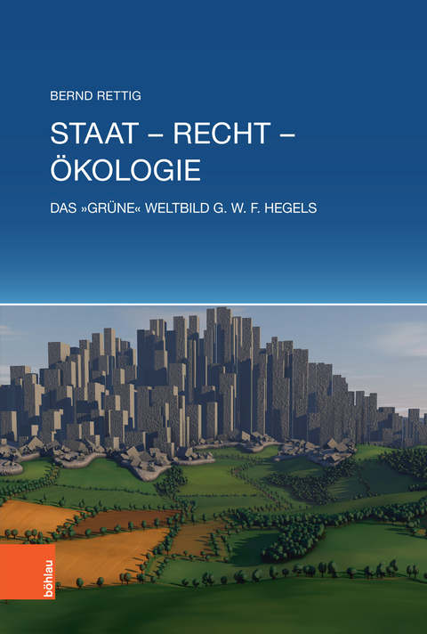 Staat - Recht - &Ouml;kologie -  Bernd Rettig