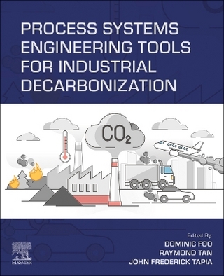 Process Systems Engineering Tools for Industrial Decarbonization