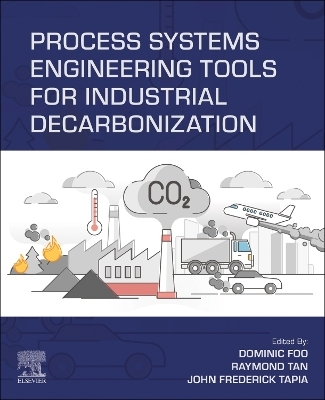 Process Systems Engineering Tools for Industrial Decarbonization - 