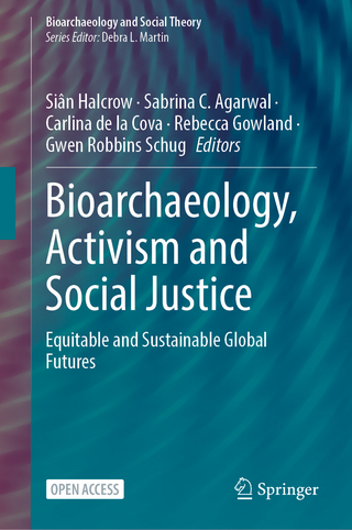 Bioarchaeology, Activism and Social Justice