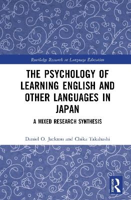The Psychology of Learning English and Other Languages in Japan - Daniel O. Jackson, Chika Takahashi