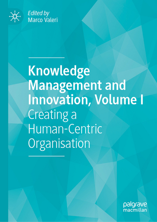 Knowledge Management and Innovation, Volume I