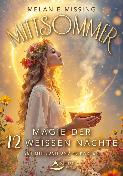 Mittsommer &ndash; Magie der 12 Wei&szlig;en N&auml;chte - Melanie Missing