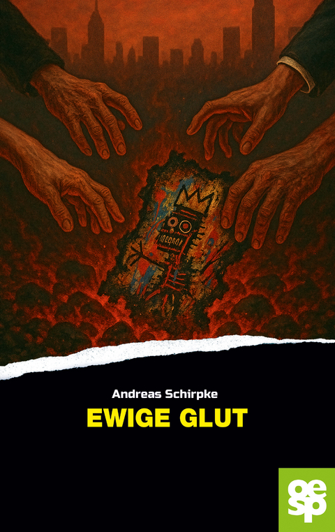 Ewige Glut - Andreas Schirpke