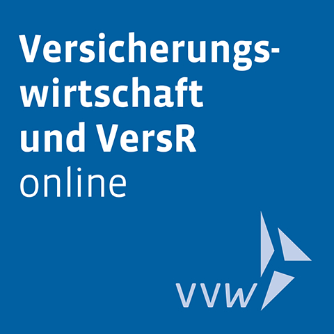 Versicherungswirtschaft und VersR online