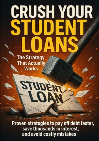 Crush Your Student Loans: The Strategy That Actually Works