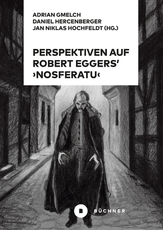 Perspektiven auf Robert Eggers' Nosferatu