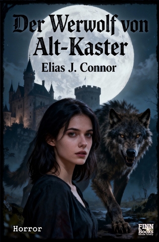 Der Werwolf von Alt-Kaster