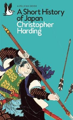 A Short History of Japan - Christopher Harding