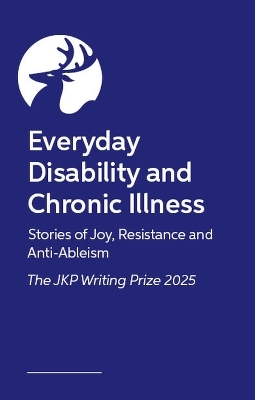 JKP Writing Prize 2025: Everyday Disability and Chronic Illness