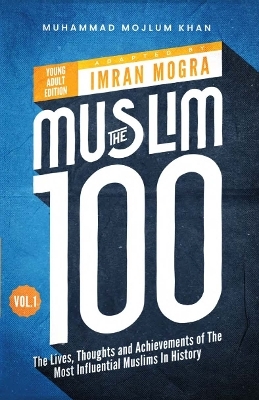 The Muslim 100 YA Edition Volume 1
