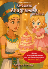 Am&uuml;sante Anagramme - Markus Br&uuml;chler, Christian Stang