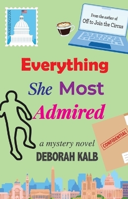 Everything She Most Admired - Deborah Kalb