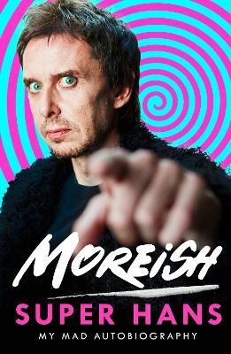 Moreish - Super Hans