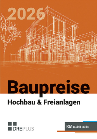Baupreise für Hochbau und Freianlagen 2026