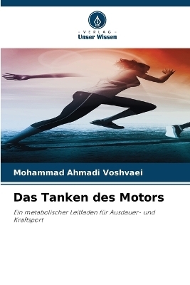 Das Tanken des Motors - Mohammad Ahmadi Voshvaei