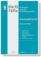 Die 55 wichtigsten Fälle Schuldrecht AT - Hemmer, Karl-Edmund; Wüst, Achim