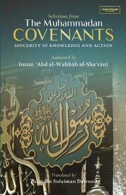 Selections from the Muhammadan Covenants - Imam Abd Al-Wahab Al-Sha'rani