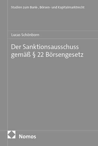 Der Sanktionsausschuss gemäß § 22 Börsengesetz