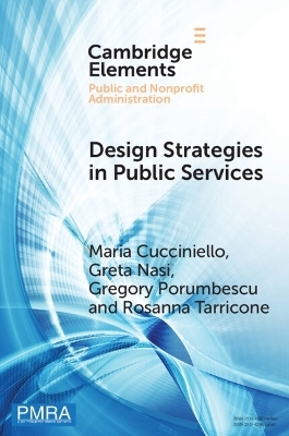 Design Strategies in Public Services - Maria Cucciniello, Greta Nasi, Gregory Porumbescu, Rosanna Tarricone