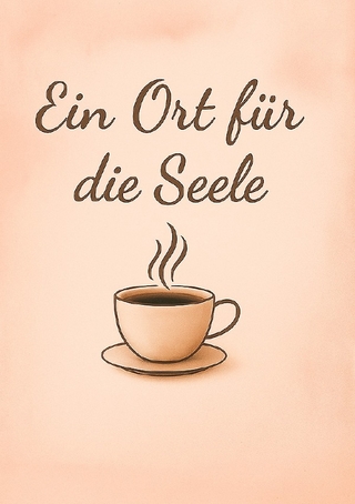 Ein Ort für die Seele