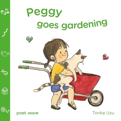 Peggy Goes Gardening - Tonka Uzu