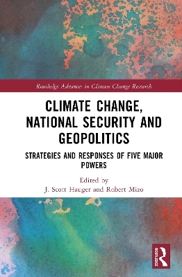 Climate Change, National Security and Geopolitics