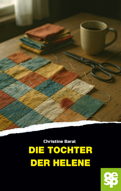 Die Tochter der Helene - Christine Baral