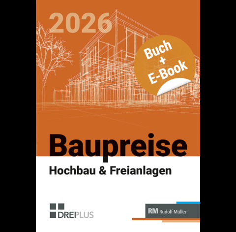 Baupreise f&uuml;r Hochbau und Freianlagen 2026 mit E-Book (PDF) - Uwe Morell
