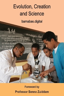 Evolution, Creation and Science - Dominic Statham