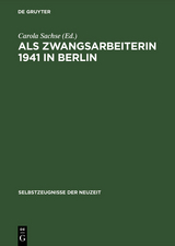 Als Zwangsarbeiterin 1941 in Berlin - 