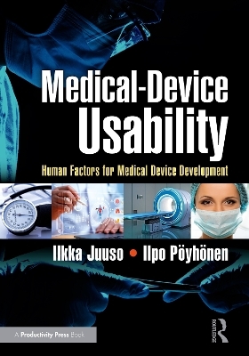 Medical-Device Usability - Ilkka Juuso, Ilpo P&ouml;yh&ouml;nen