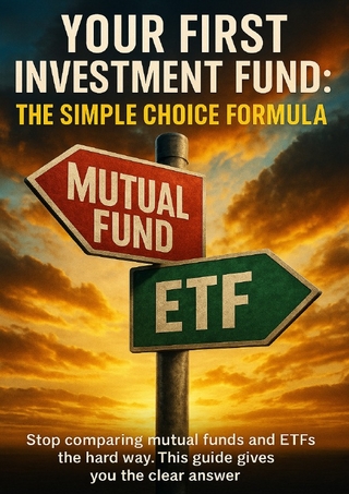 Your First Investment Fund: The Simple Choice Formula