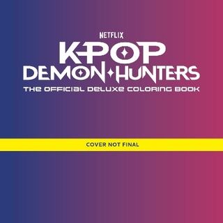 KPop Demon Hunters: The Official Deluxe Coloring Book