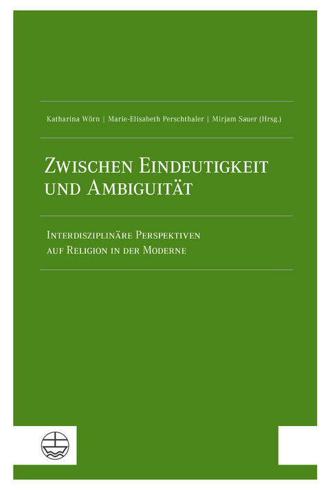 Zwischen Eindeutigkeit und Ambiguit&auml;t - 