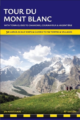 Tour du Mont Blanc Trailblazer Guide