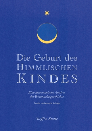 Die Geburt des Himmlischen Kindes