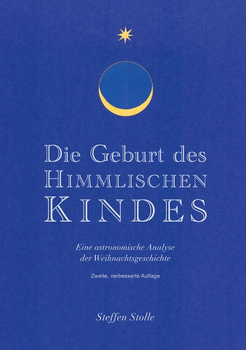 Die Geburt des Himmlischen Kindes - Steffen Stolle