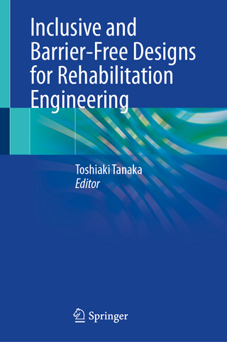 Inclusive and Barrier-Free Designs for Rehabilitation Engineering