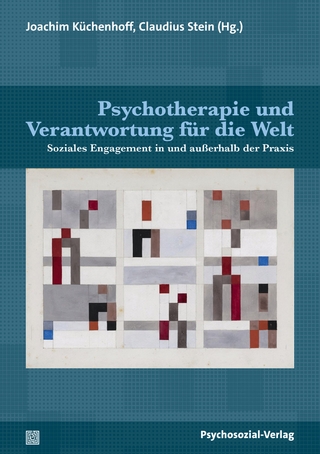 Psychotherapie und Verantwortung für die Welt
